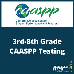 3rd-8th Grade CAASPP Testing 